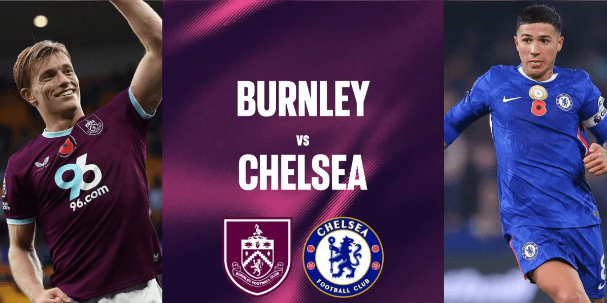 Premier League : Burnley vs Chelsea Prediction & Betting Tips